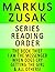 MARKUS ZUSAK — SERIES READI...