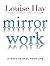 Mirror Work 21 Days To Heal Your Life