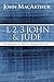 1, 2, 3 John and Jude: Established in Truth ... Marked by Love (MacArthur Bible Studies)