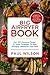Big AirFryer Book: Over 100 Impressive Recipes & Smart Techniques To Make Satisfying, Wholesome Fried Meals