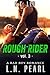 Rough Rider 3: Bad Boy MC Romance (Fast Life)