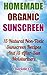 Homemade Organic Sunscreen: 15 Natural Non-Toxic Sunscreen Recipes And 15 After-Sun Moisturizers: (Natural Beauty Book, Natural Beauty Recipes, Beauty ... Books, Beauty Treatments, Beauty Skin Care)