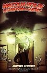 MALCOLM DEVLIN and the SHADOW OF A HERO by Michael Ferrari