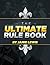 The Ultimate Rule Book: Learn the 100 Rules for Success