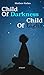 Child of Darkness, Child of Light