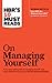 HBR's 10 Must Reads on Managing Yourself