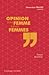 Opinion d'une femme sur les femmes