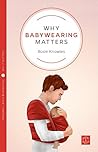 Why Babywearing M...