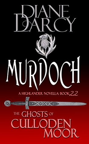 Murdoch (The Ghosts of Culloden Moor, #22)