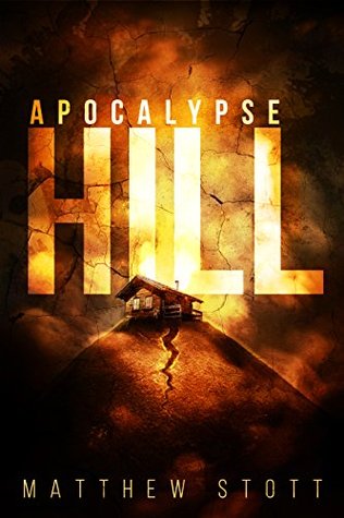Apocalypse Hill (Apoc Hill, #1)