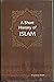 A Short History of Islam