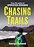 Chasing Trails by George Mahood Chasing Trails by George Mahood