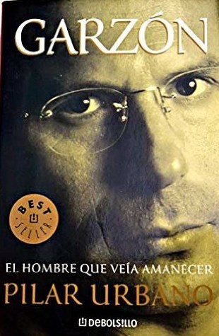 Garzón: El Hombre que Veía Amanecer
