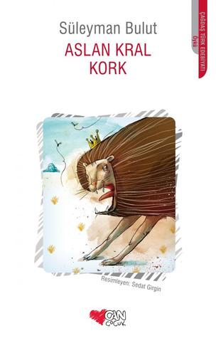Aslan Kral Kork (Paperback)