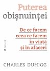 Puterea obişnuinţ...