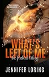 What's Left of Me (Firebird Trilogy #2)