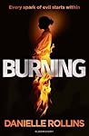 Burning by Danielle  Rollins