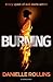 Burning by Danielle  Rollins
