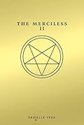 The Merciless II: The Exorcism of Sofia Flores (The Merciless, #2)