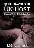Quel diavolo di un host: Charming Devil - Trilogia completa