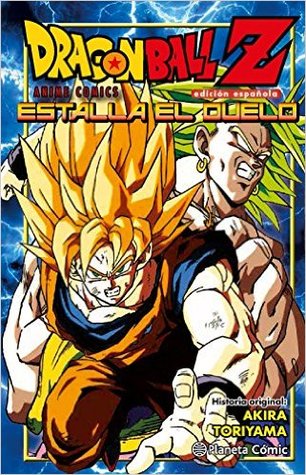 Dragon Ball Z Anime Comics: Estalla el duelo (Paperback)