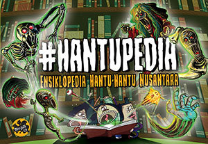 #Hantupedia: Ensiklopedia Hantu-hantu Nusantara