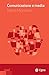Comunicazione e media (Pixel) by Mario Morcellini