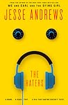 The Haters by Jesse Andrews