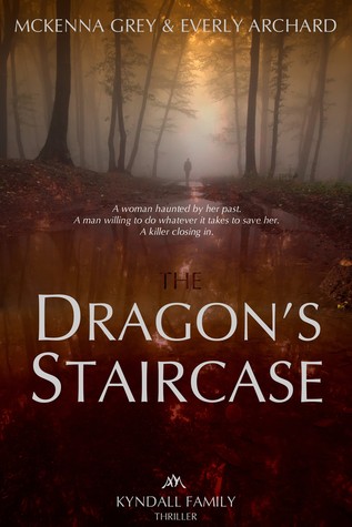 The Dragon's Staircase (Kyndall Family Thriller, #1)