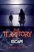 Escape (The Territory, #2)