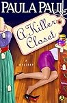 A Killer Closet by Paula Paul
