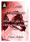 Erotic Confessions How I Got Even With My Cheating Husband