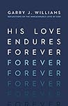 His Love Endures ...
