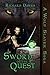 Sword of the Quest (A Wolf Slayer Saga Book 3)