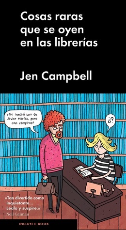 Portada de Cosas raras que se oyen en las librerías, de Jen Campbell