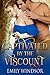 Captivated by the Viscount (The Captivating Debutantes #1)