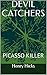 DEVIL CATCHERS: PICASSO KILLER