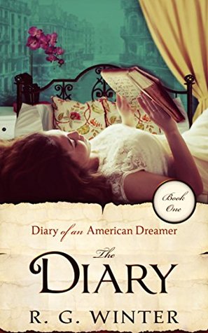 The Diary (Diary of an American Dreamer, #1)