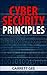 Cyber Security Principles by Garrett Gee