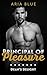 Dean's Delight: The Principal of Pleasure Book Two: A Steamy Romantic Novella