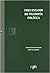 Tres ensayos de filosofia política by Josep Maria Esquirol Calaf