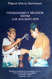 Chamanismo y religión entre los ava-katu-ete
