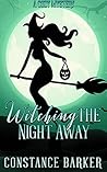 Witching the Night Away (Witchy Women of Coven Grove #3)