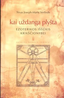 Kai uždanga plyšta. Ezoterikos iššūkis krikščionybei