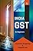 India GST for Beginners: 2nd Edition