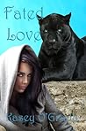 Fated Love by Kasey O'Grady Fated Love by Kasey O'Grady