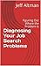 Diagnosing Your Job Search Problems by Jeff Altman