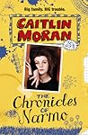 The Chronicles of Narmo by Caitlin Moran