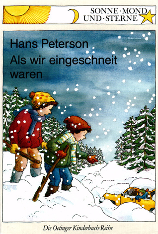 Als wir eingeschneit waren