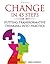 Change in 45 steps: Putting Transformative Thinking into Practice